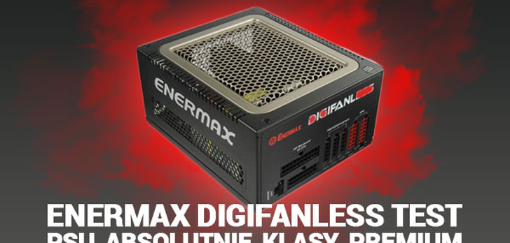 Enermax Digifanless - Test PSU absolutnie klasy PREMIUM