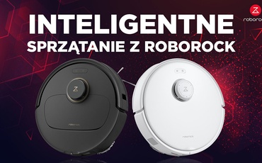 Inteligentne sprzątanie z Roborock - Innowacyjne produkty o wielkich możliwościach!