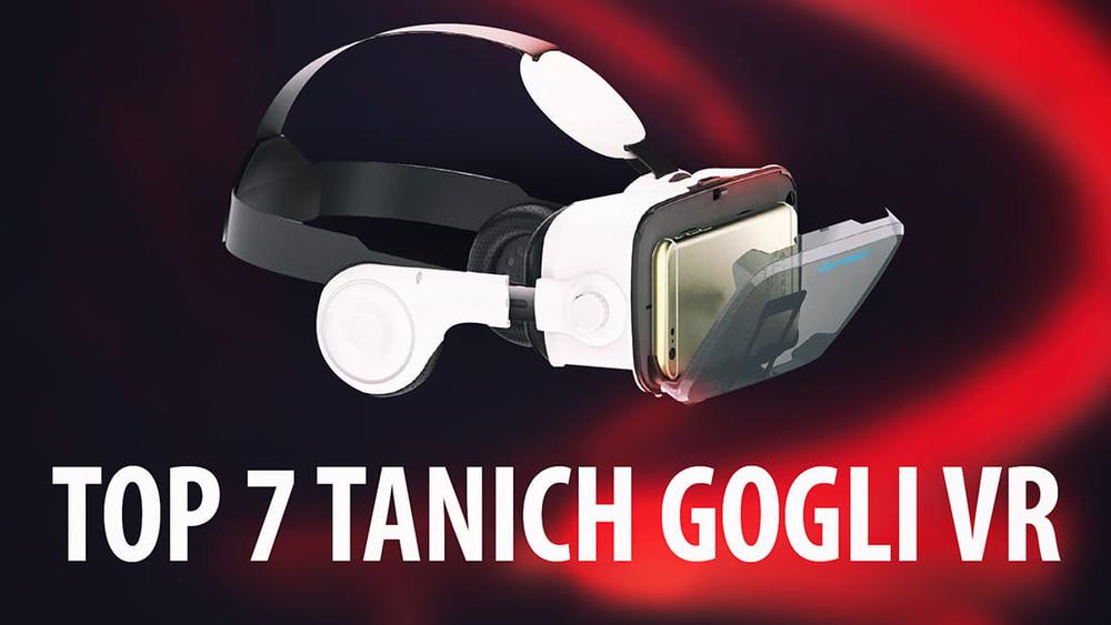 TOP 7 Tanich gogli VR – Okulary VR do smartfonów