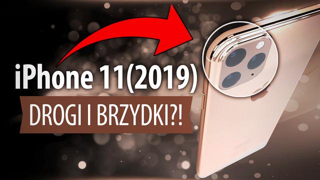 iPhone 11 (2019) będzie BRZYDKI? Podsumowanie przecieków
