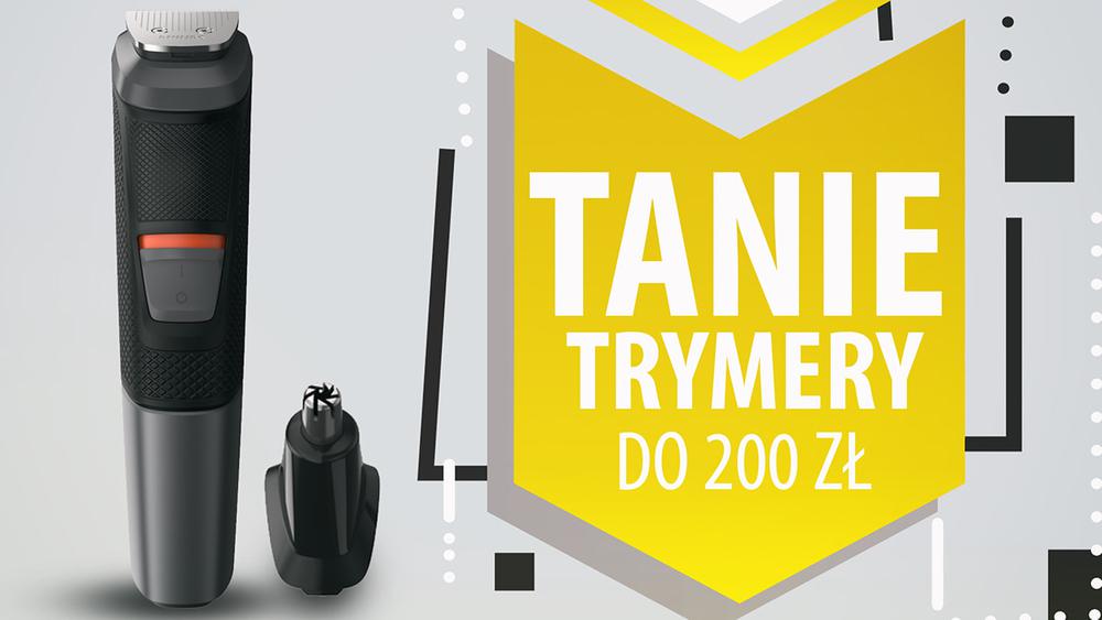 Tanie trymery do brody do 200 zł |TOP 5|