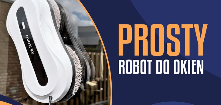 Niedrogi robot do okien… i nie tylko. Sprawdzamy Ovox R8