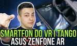 Smartfon do VR i Tango - ASUS ZenFone AR