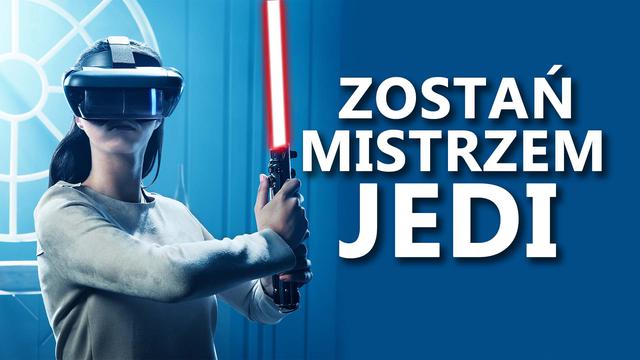 Star Wars: Jedi Challenges - i Ty Możesz Zostać Mistrzem Jedi!