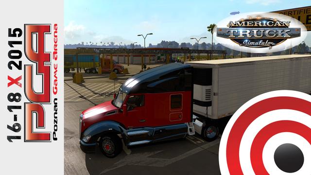 American Truck Simulator - pokaz przedpremierowy na PGA 2015