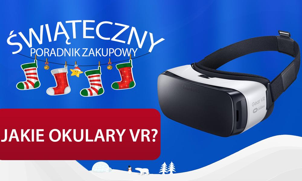 Wirtualna Rzeczywistość - Poradnik Świąteczny TOP 5