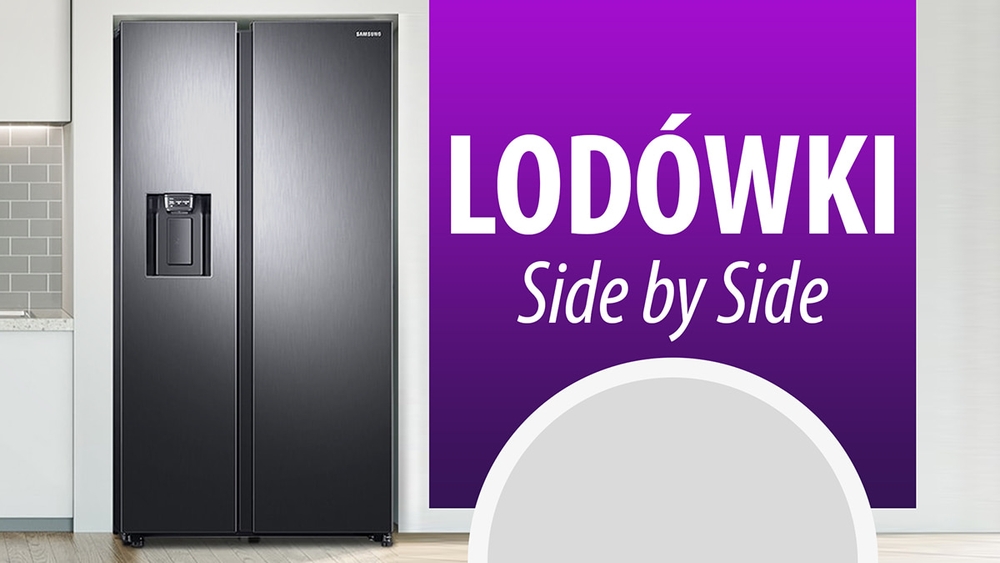 Luksusowe Lodówki Side by Side |TOP 7|
