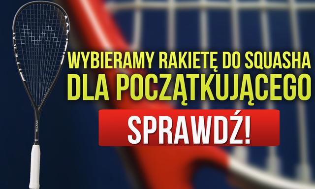 Rakiety do Squasha – Wybieramy Rakietę do Squasha Dla Początkującego