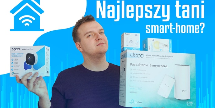 Skuteczny smart home od TP-Link - Tapo i Deco