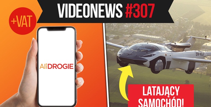 Koniec zakupów bez VAT-u, latający samochód, dopłata do elektrycznych aut - VideoNews #307
