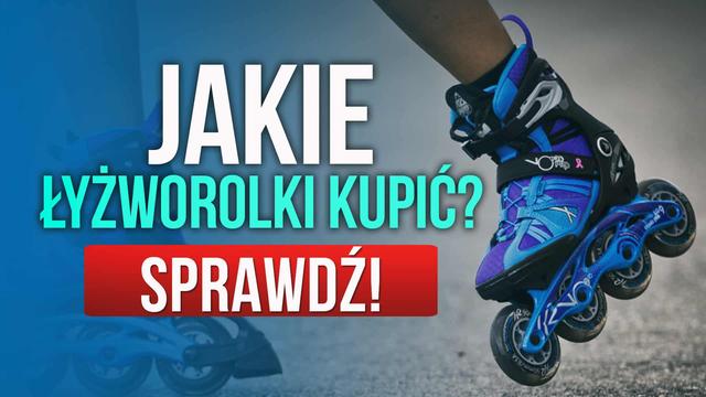 Łyżworolki – Jakie Łyżworolki Kupić do Nauki Jazdy?