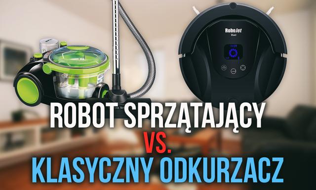 Robot Sprzątający vs. Klasyczny Odkurzacz - Który Wybrać?