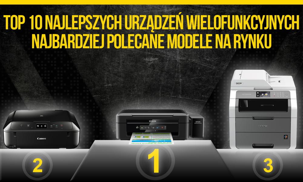 TOP 10 Najlepszych Urządzeń Wielofunkcyjnych – Najbardziej Polecane Modele na Rynku!