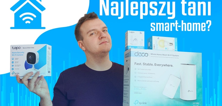 Skuteczny smart home od TP-Link - Tapo i Deco