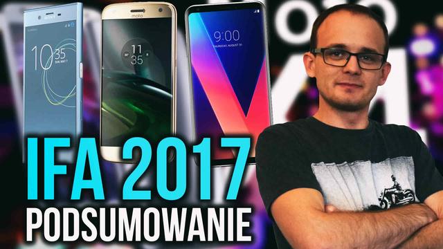 Smartfonowe Podsumowanie IFA 2017