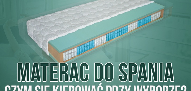 Wybieramy Najlepszy Materac do Spania