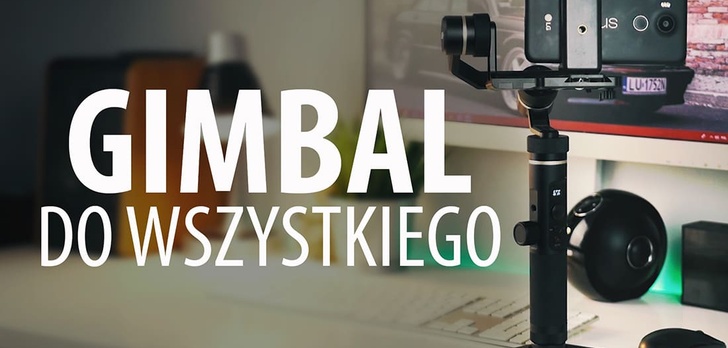 FeiyuTech G6 Plus. Gimbal na każdą okazję?