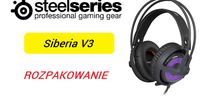 SteelSeries Siberia V3 Prism - Legenda Powraca W Wielkim Stylu!