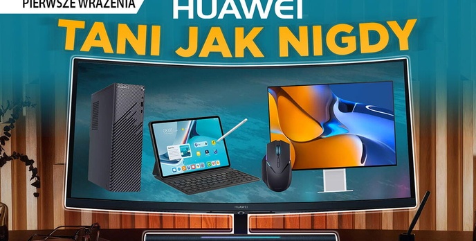 Monitory MateView, tablet MatePad z Harmony OS i inne - Huawei prezentuje nowe (i tanie!) sprzęty