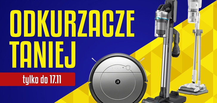 Faktycznie przecenione odkurzacze - TYLKO do 17 listopada!