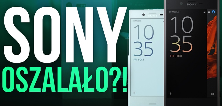 Sony oszalało?! Sony Xperia XZ i X Compact - Prezentacja