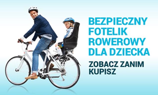 Bezpieczny Fotelik Rowerowy Dla Dziecka - Zobacz Zanim Kupisz