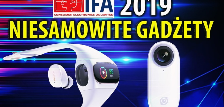 Najciekawsze gadżety z targów IFA 2019 w Berlinie