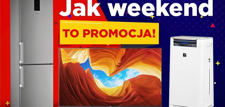Nawet 900 zł taniej w RTV Euro AGD - Jest weekend, jest promocja!