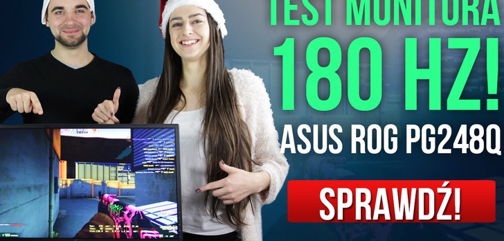 Test Monitora 180 Hz! ASUS ROG PG248Q /w KubiK