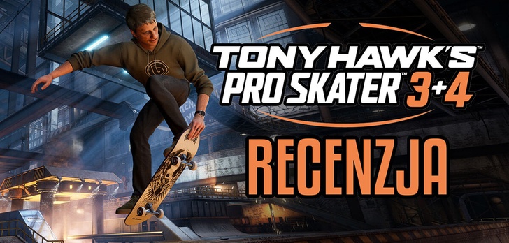 Recenzja Tony Hawk’s Pro Skater 3+4 – Tak powinno się tworzyć remaki!