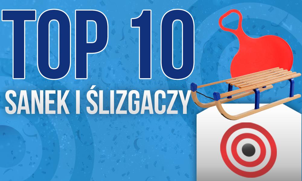 TOP 10 Sanek i Ślizgaczy – Wybieramy Najlepsze Sanki dla Twojego Dziecka