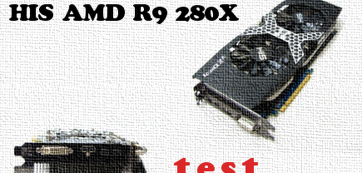 HIS AMD R9 280X test i recenzja najnowszej karty graficznej AMD