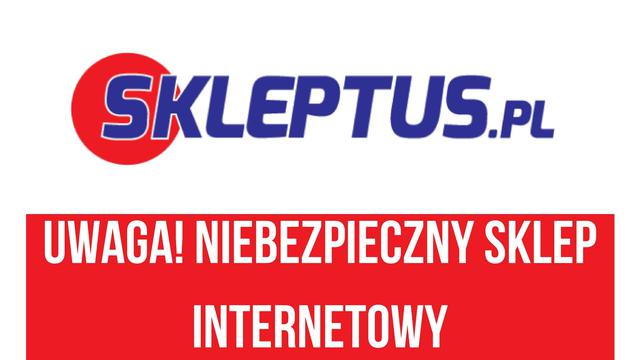 Uwaga na zakupy w Skleptus.pl!