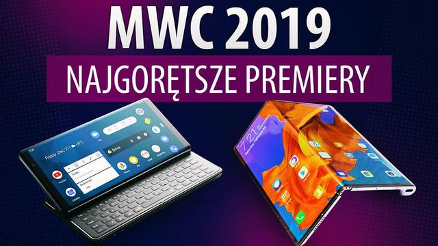 Składane telefony za 10 000 zł i dziwne ekrany - podsumowanie targów MWC 2019