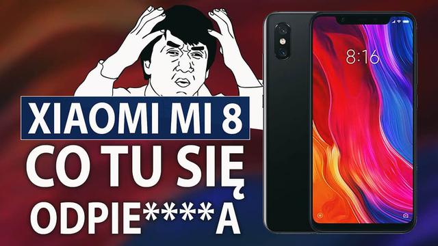 Xiaomi Mi 8 - Inspiracja po Chińsku