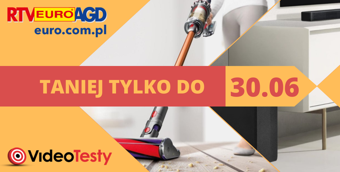 Taniej do końca czerwca! Telewizor, soundbar, a może Dyson?