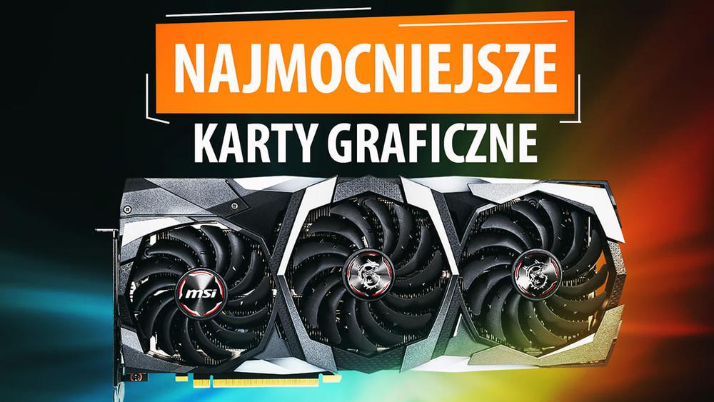 Najmocniejsze karty graficzne do gier |TOP 5|