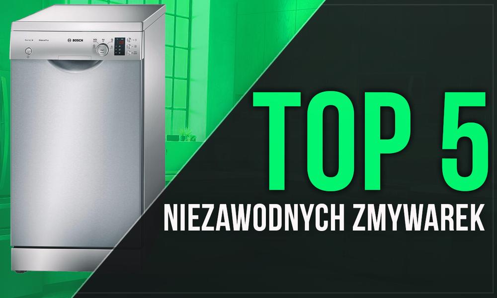 TOP 5 Zmywarek do Naczyń - Poznaj Niezawodne Modele na Lata