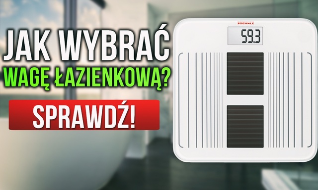 Wagi Łazienkowe – Podpowiadamy Jak Wybrać Wagę Łazienkową