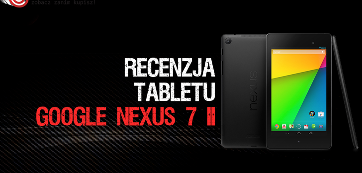 Google Nexus 7 drugiej generacji (2013) - czy najlepszy Tablet 7"...?