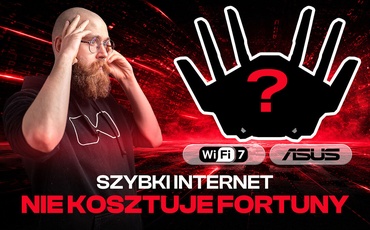 Router z Wi-Fi 7? Przyjrzyj się tym modelom marki Asus