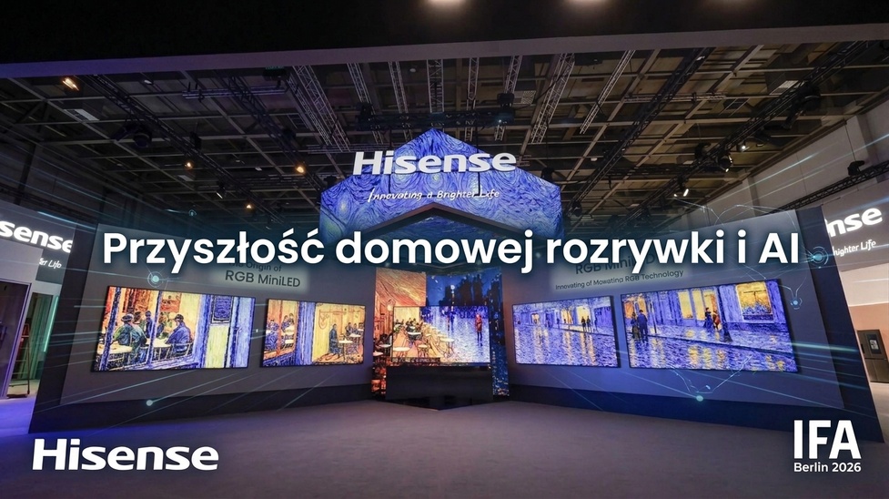Hisense na IFA 2026: Przyszłość domowej rozrywki i sztucznej inteligencji