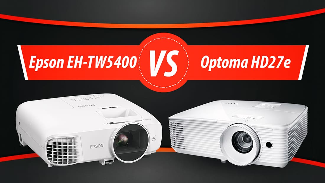 Epson EHTW5400 vs Optoma HD27e Porównanie tanich projektorów