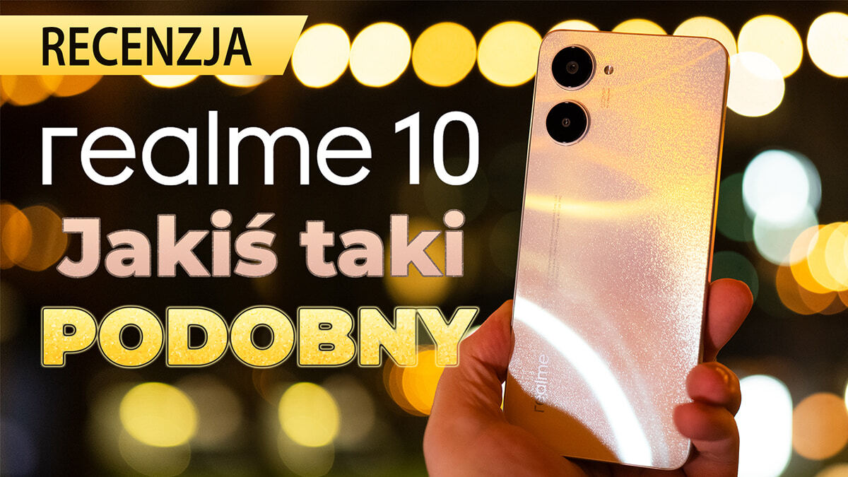 Recenzja realme 10, czyli kiedy zaczyna się dobry smartfon? - VideoTesty.pl